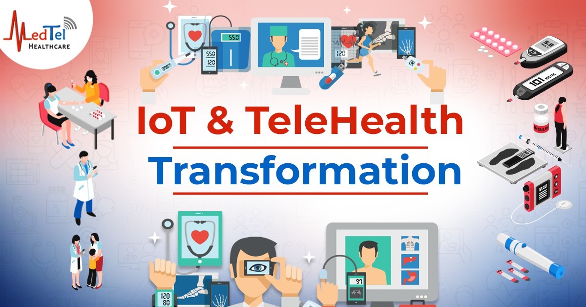 IoT & Telehealth Transformation